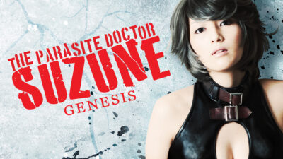 The Parasite Doctor Suzune: Genesis
