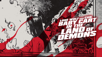 Lone Wolf and Cub: Baby Cart in the Land of Demons