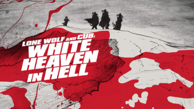 Lone Wolf and Cub: White Heaven in Hell