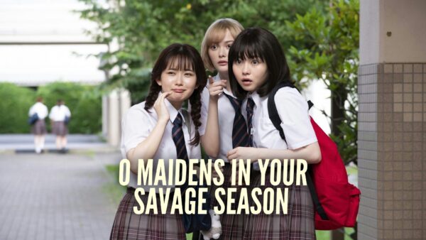 O Maidens in Your Savage Season